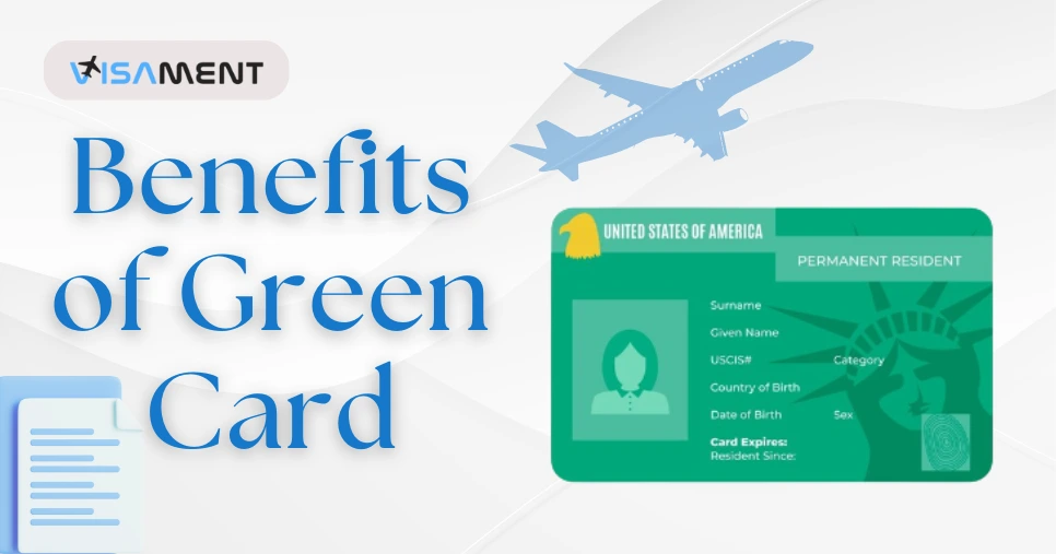 Benefits of Green Card