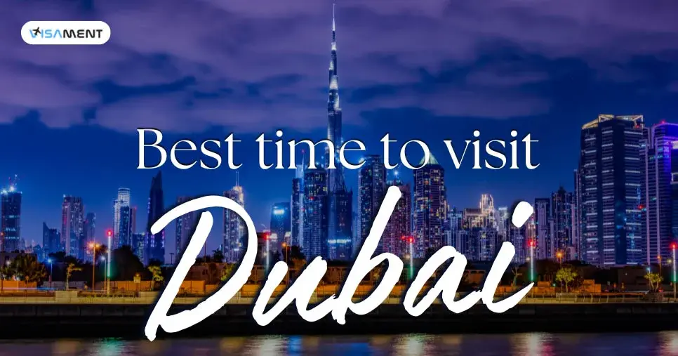 Best Time to Visit Dubai