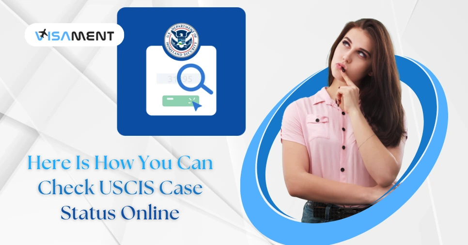 Here Is How You Can Check USCIS Case Status Online