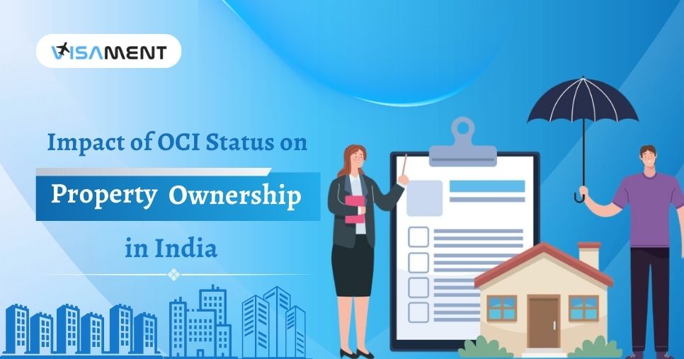 Impact of OCI Status on Property Ownership in India