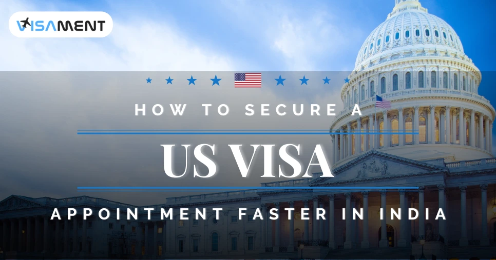How to Secure a US Visa Appointment Faster in India