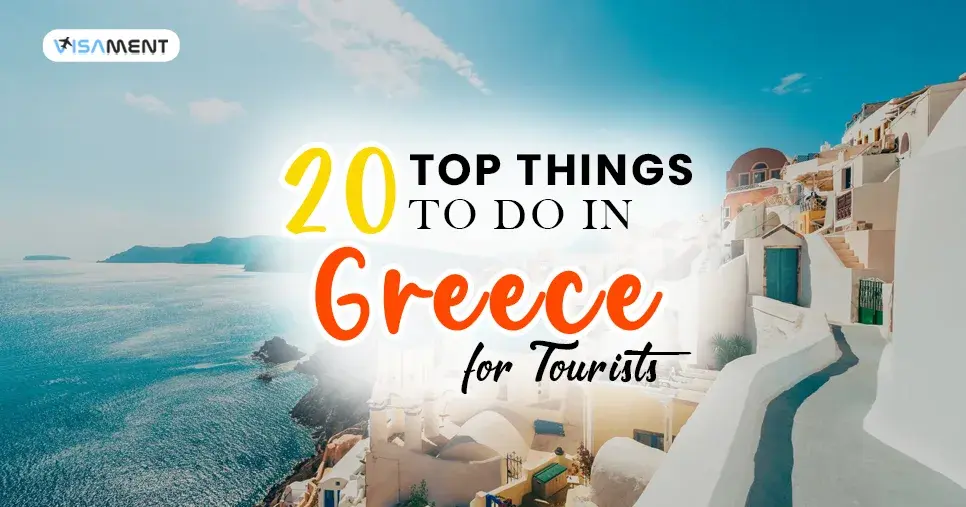 Top 20 Things to Do in Greece for Tourists