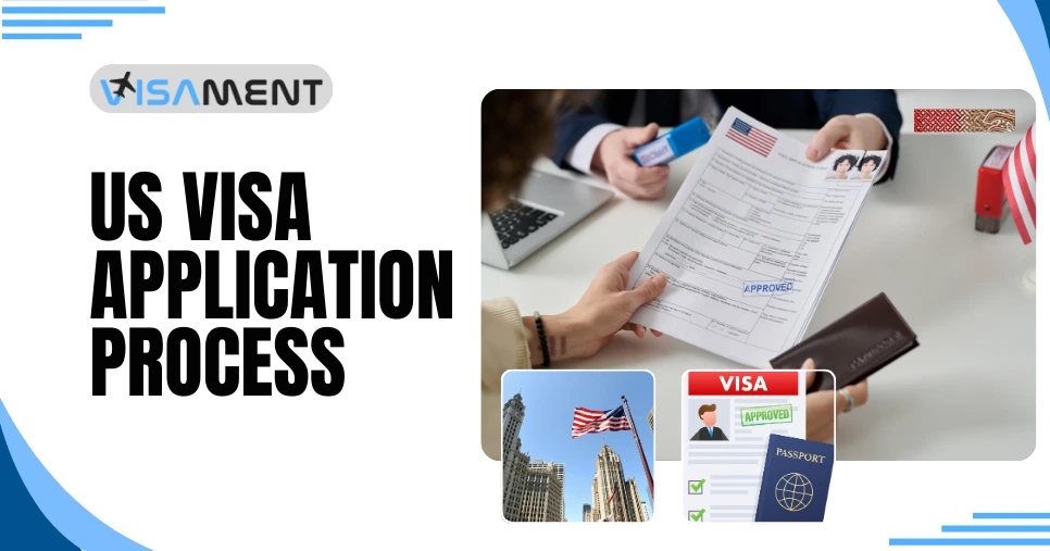 Step-by-Step US Visa Application Process