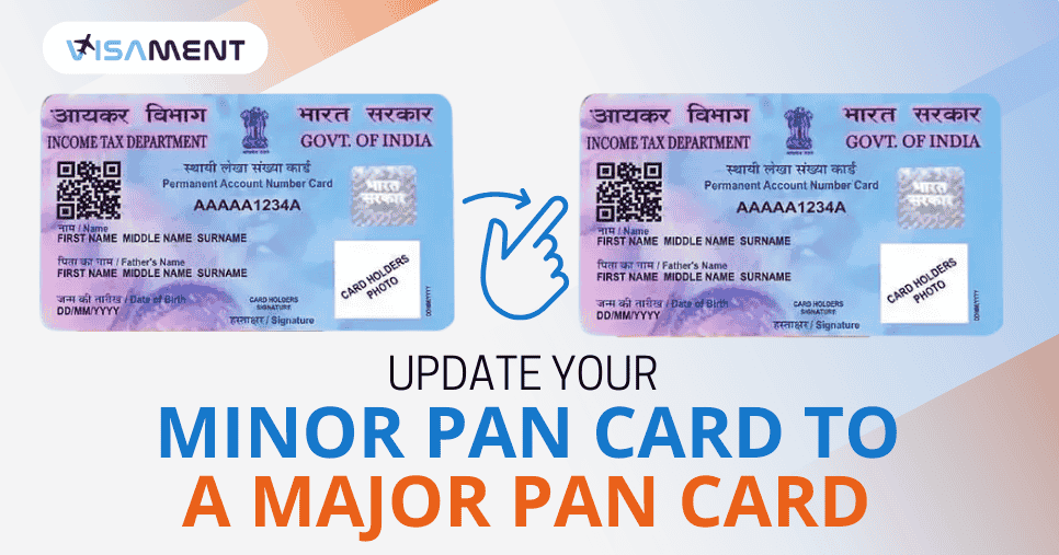 Update Your Minor PAN Card to a Major PAN Card