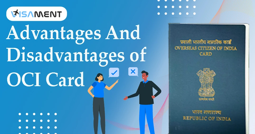 Know About The Advantages And Disadvantages of OCI Card