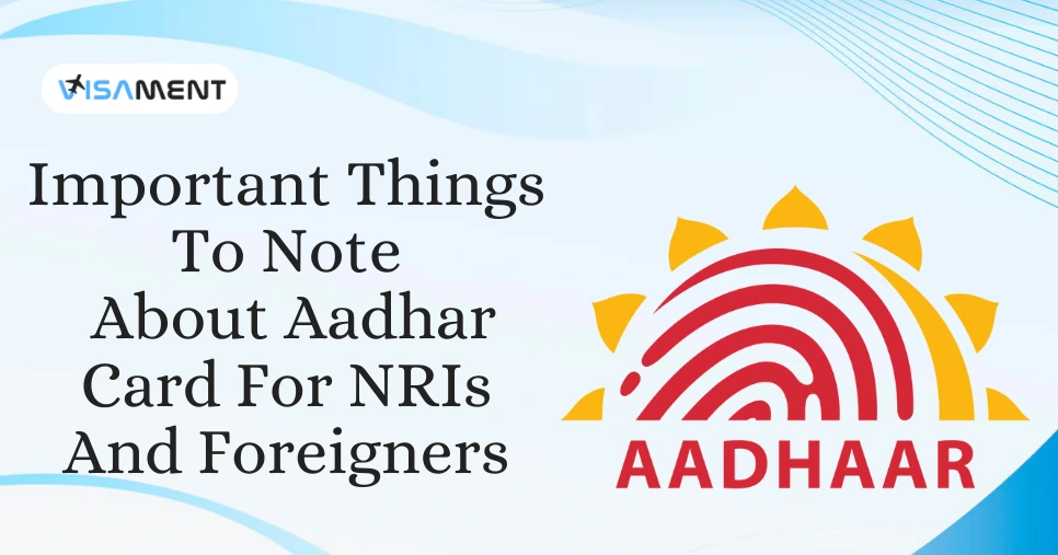 Important Things To Note About Aadhar Card For NRIs And Foreigners