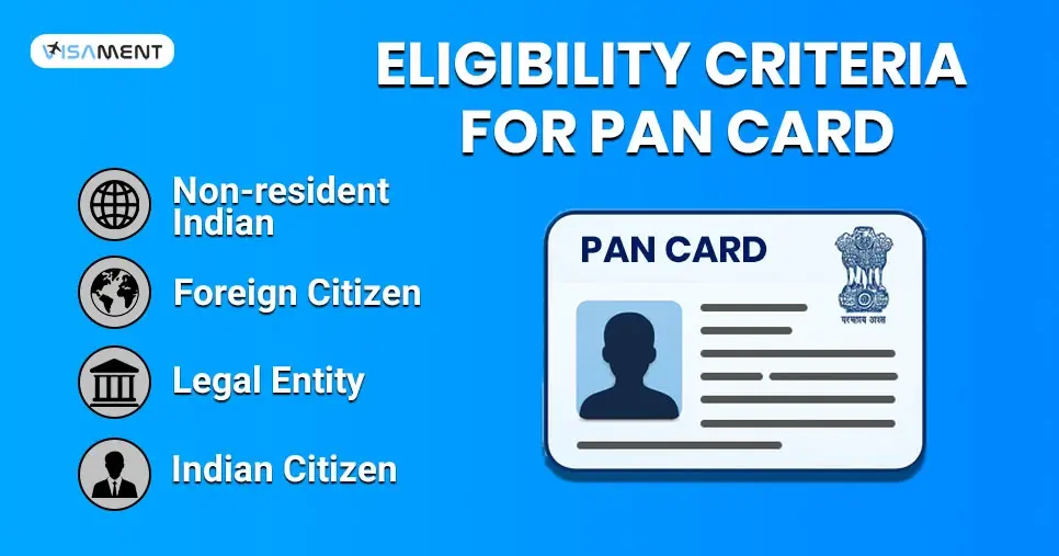 Eligibility Criteria for PAN Card
