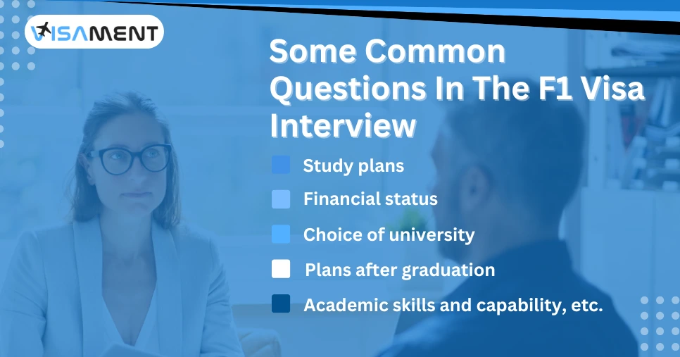 What Are Some Common Questions In The F1 Visa Interview?