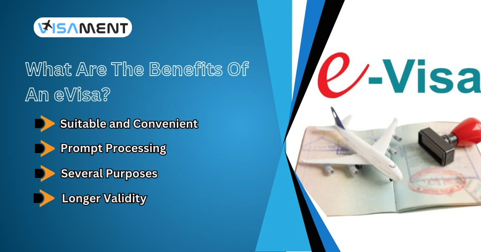 What Are The Benefits Of An eVisa?