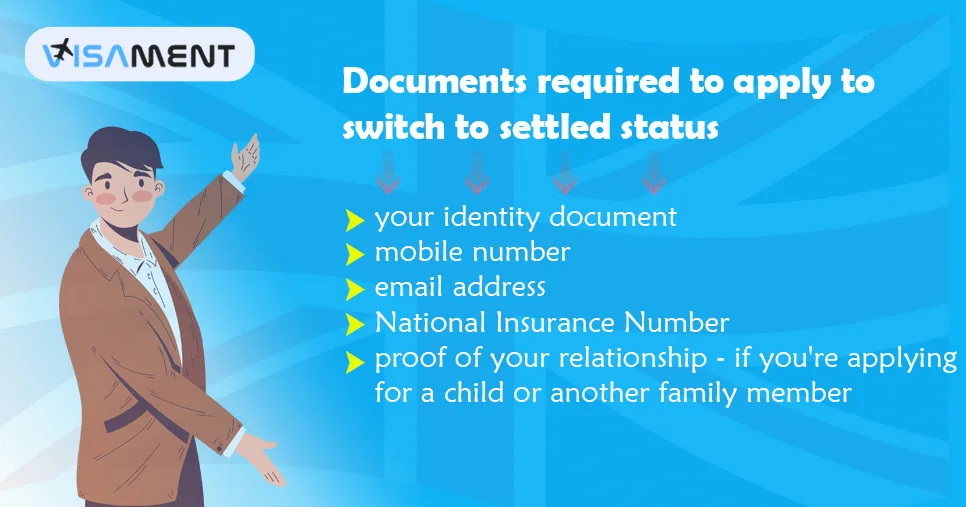 Documents Required to Apply to Switch to Settled Status
