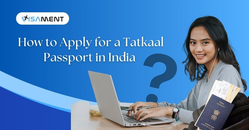 Apply for a Tatkaal Passport in India