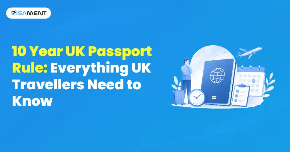 10 Year UK Passport Rule: Everything UK Travellers Need to Know