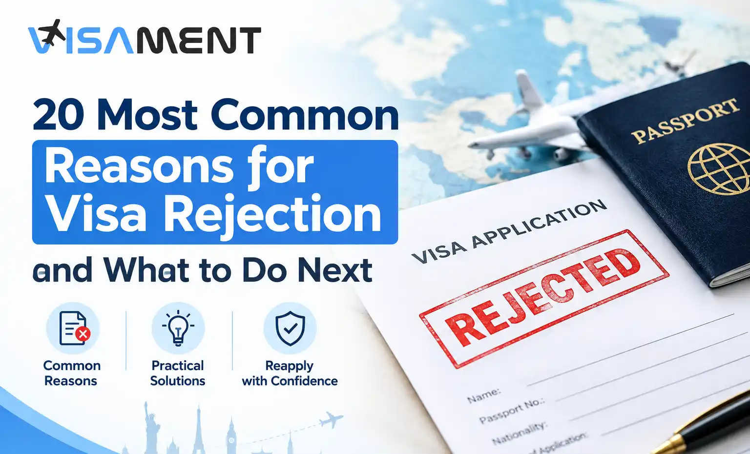20 Most Common Reasons for Visa Rejection and What to Do Next