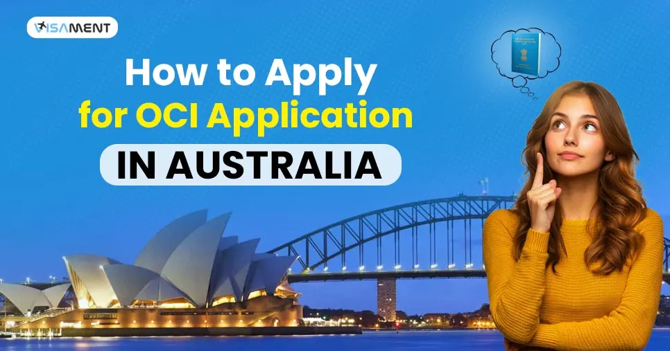 How to Apply for OCI Application in Australia