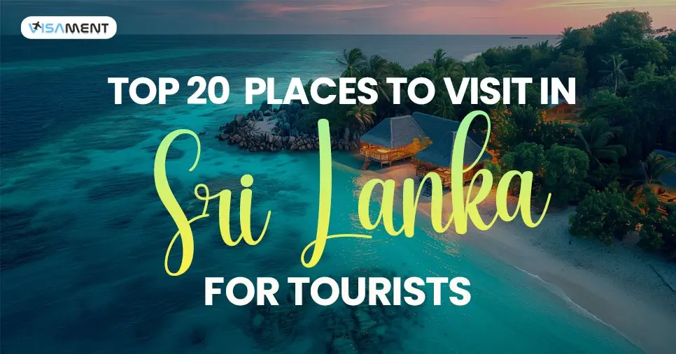 Places to Visit in Sri Lanka for Tourists