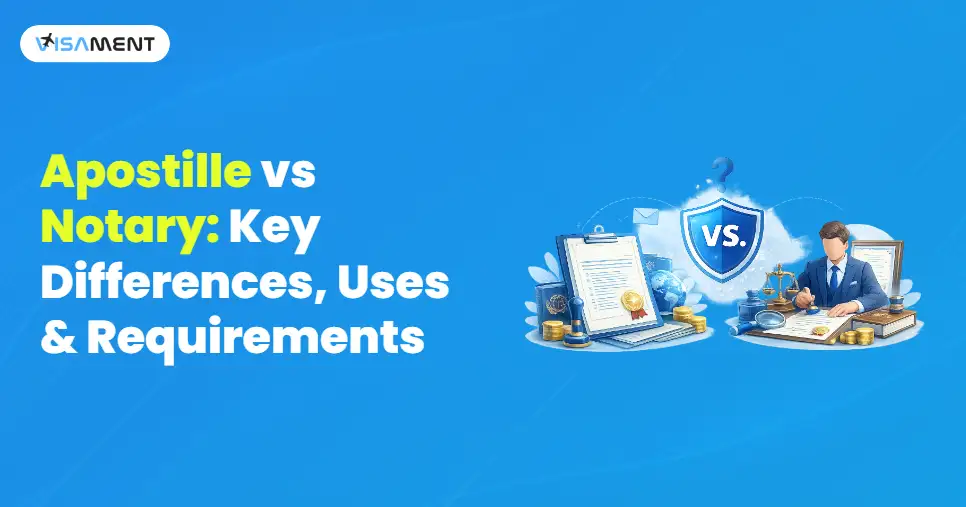 Apostille vs Notary: Key Differences, Uses & Requirements