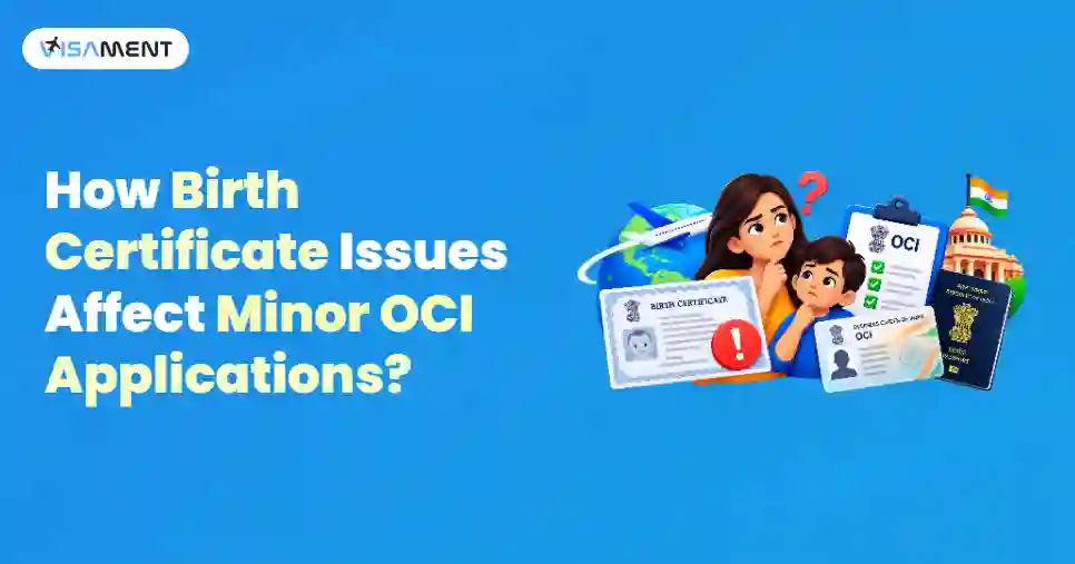 How Birth Certificate Issues Affect Minor OCI Applications?