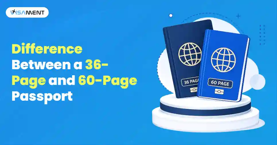 Difference Between a 36-Page and 60-Page Passport