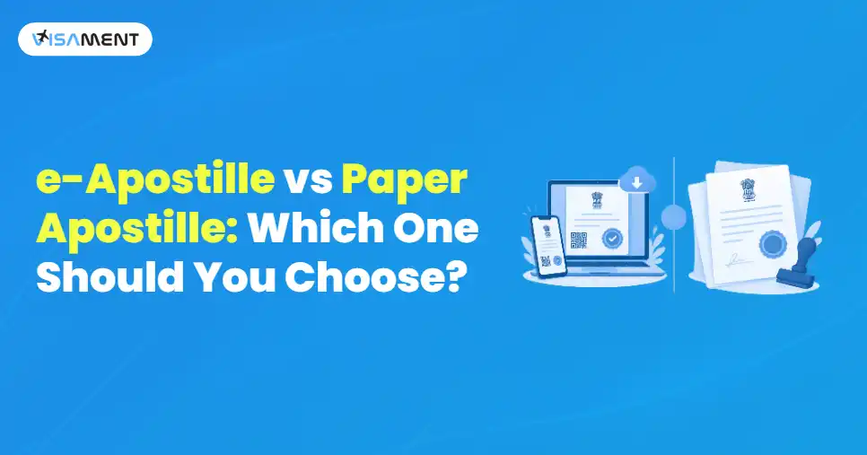 e-Apostille vs Paper Apostille: Which One Should You Choose?