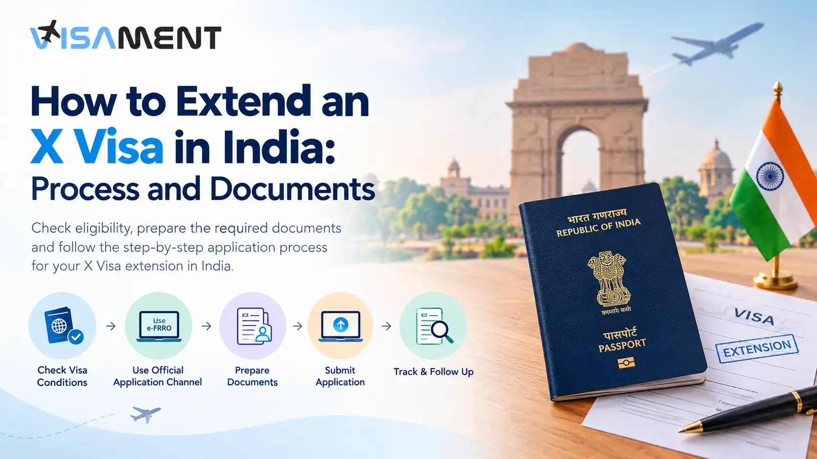 How to Extend an X Visa in India: Process and Documents