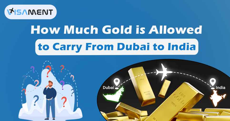 How Much Gold is Allowed to Carry From Dubai to India