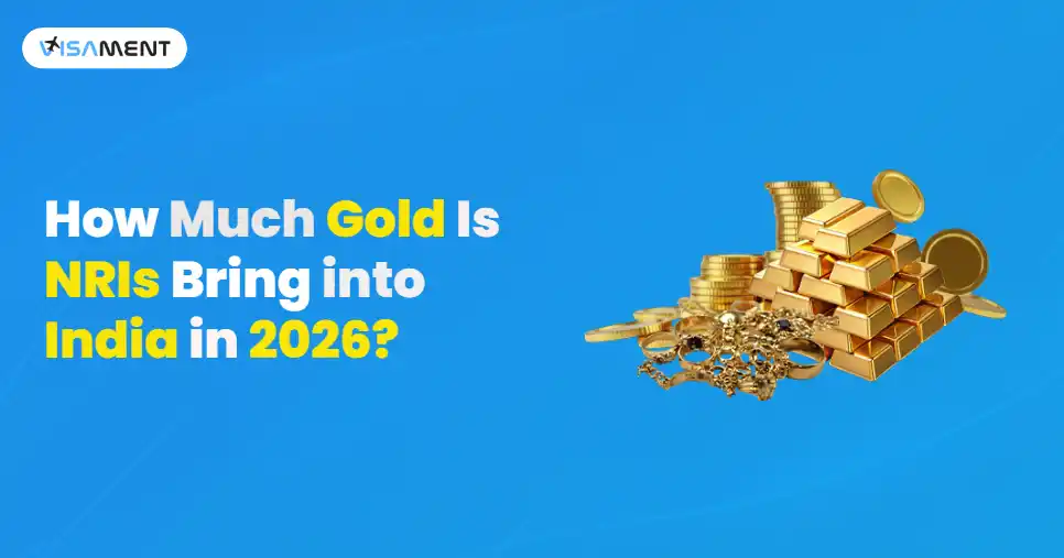 How Much Gold NRIs Can Bring to India 2026?