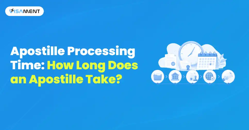 How Long Does Apostille Take? Processing Time & Guide