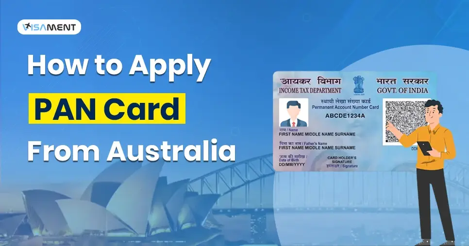 How to Apply PAN Card from Australia?
