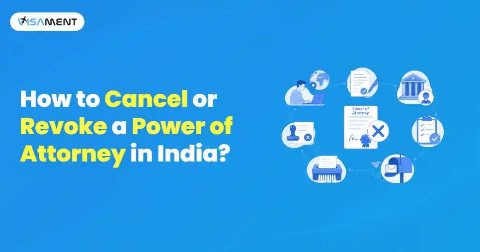 How to Cancel or Revoke a Power of Attorney in India?