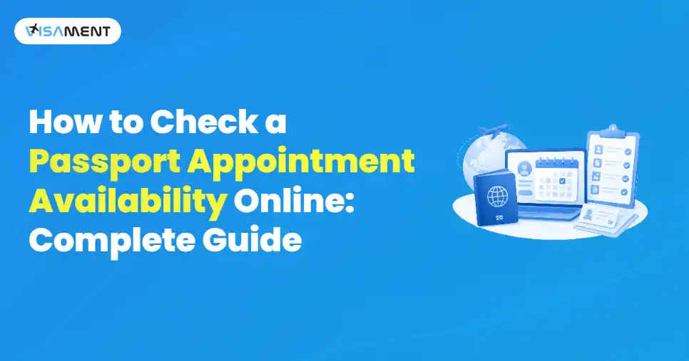 How to Check a Passport Appointment Availability Online: Complete Guide