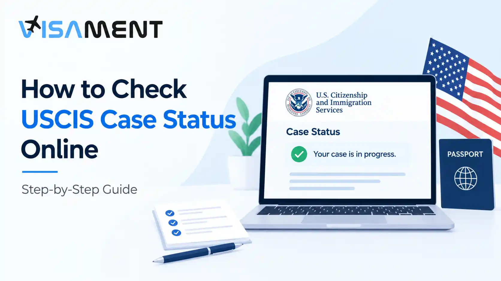 How to Check USCIS Case Status Online: Step-by-Step Guide