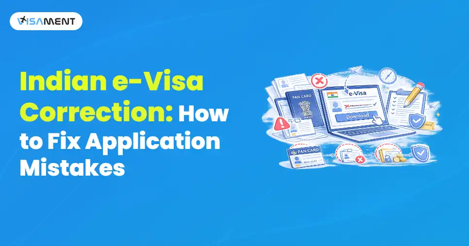 Indian e-Visa Correction: How to Fix Application Mistakes