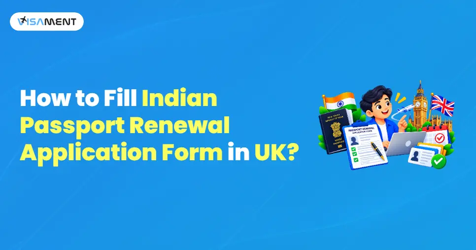 How to Fill Indian Passport Renewal Application Form in UK?