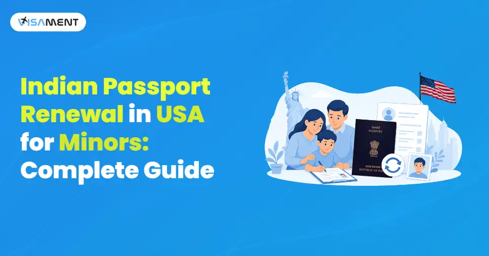 Indian Passport Renewal in USA for Minors: Complete Guide