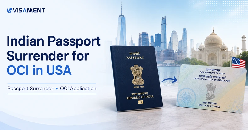 Indian Passport Surrender for OCI in USA: Process, Documents & Certificate