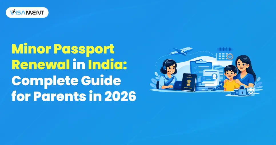 Minor Passport Renewal in India: Process, Documents & Fees