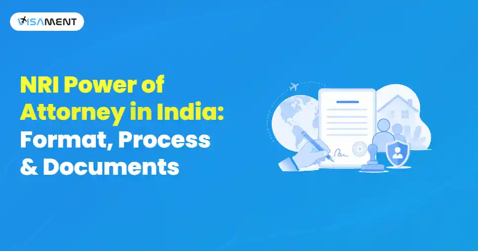 NRI Power of Attorney in India: Format, Process & Documents