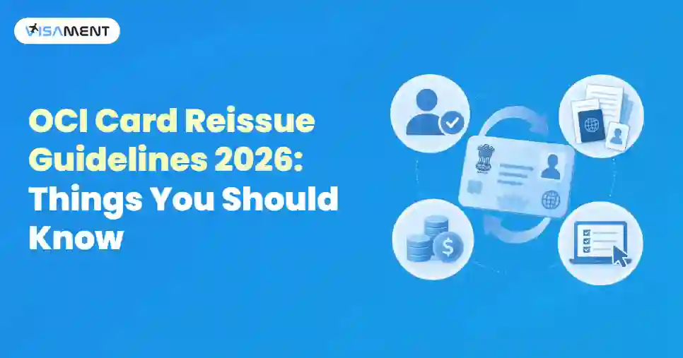 OCI Card Reissue Guidelines 2026: Eligibility, Documents, Fees and Process