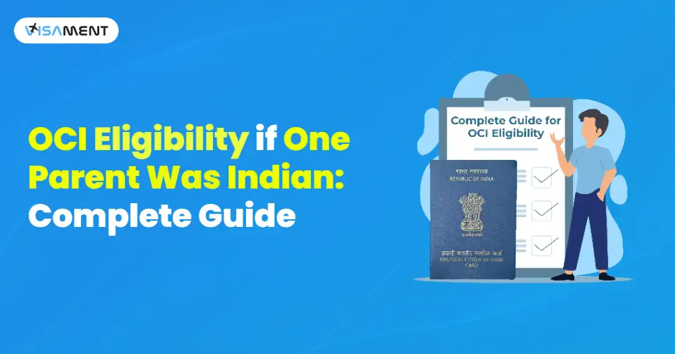 OCI Eligibility if One Parent Was Indian