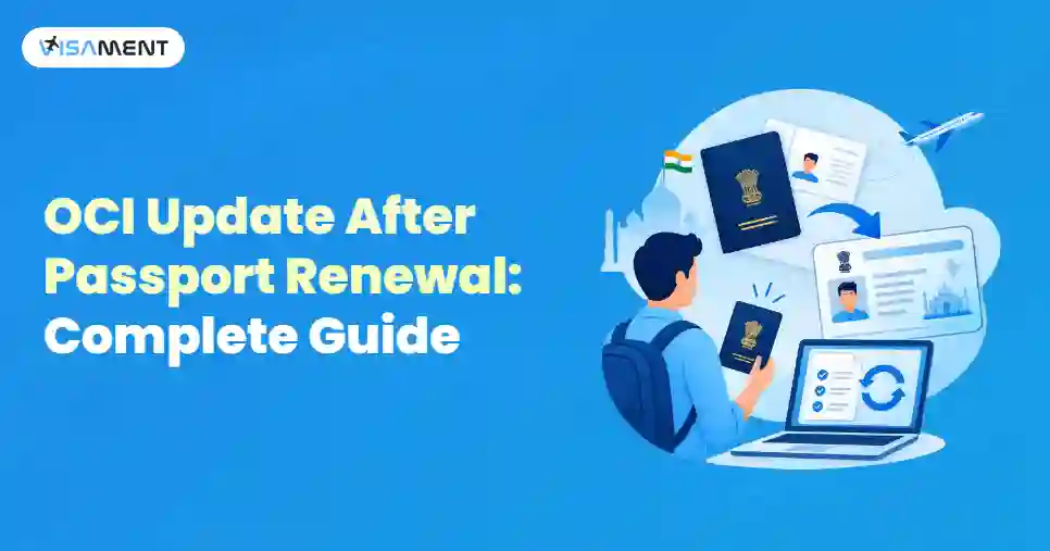 OCI Update After Passport Renewal: Complete Guide