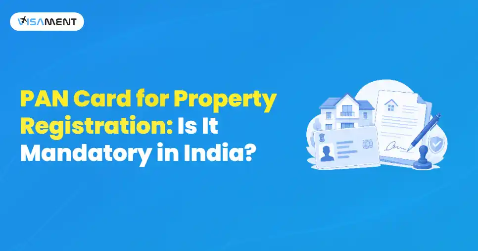 PAN Card for Property Registration: Is It Mandatory in India?