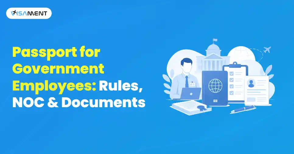 Passport for Government Employees: Rules, NOC & Documents
