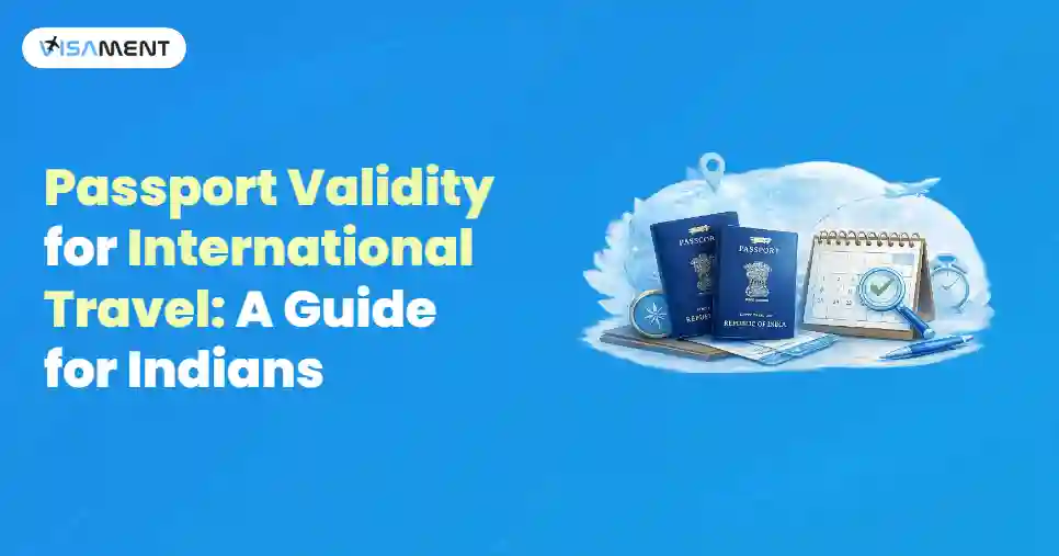 Passport Validity for International Travel: A Guide for Indians