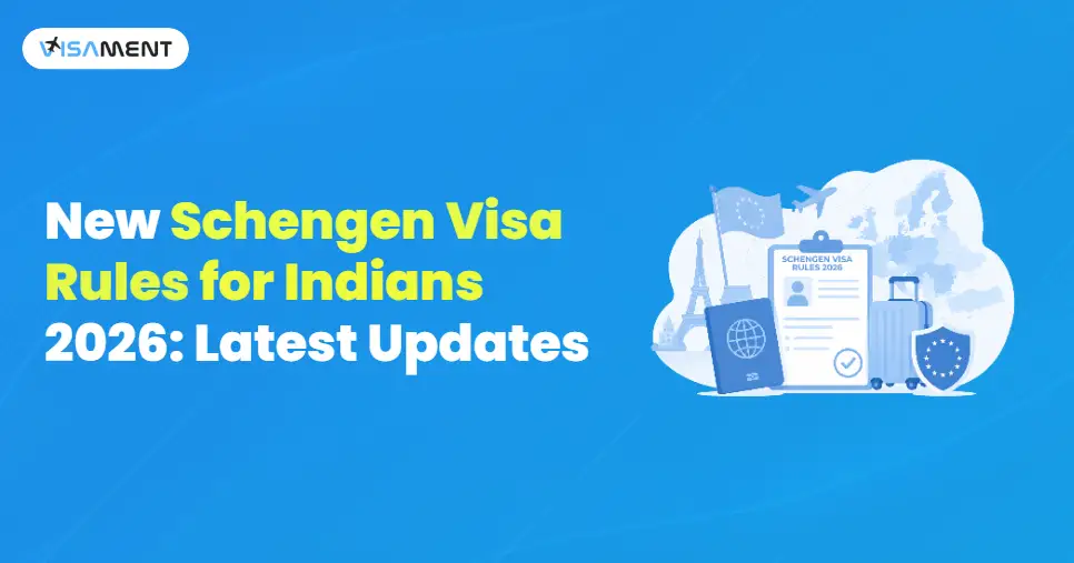 New Schengen Visa Rules for Indians in 2026: Latest Updates