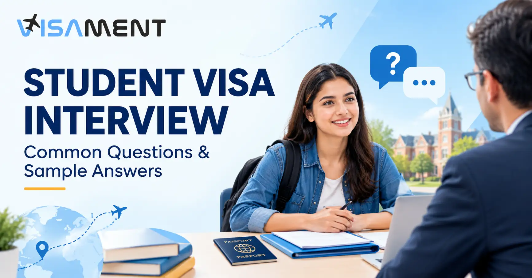 Student Visa Interview Questions: Common Questions and Sample Answers