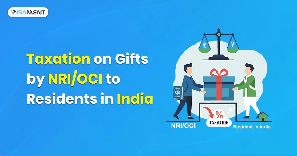 Everything You Need to Know About NRI/OCI Gift Taxation in India