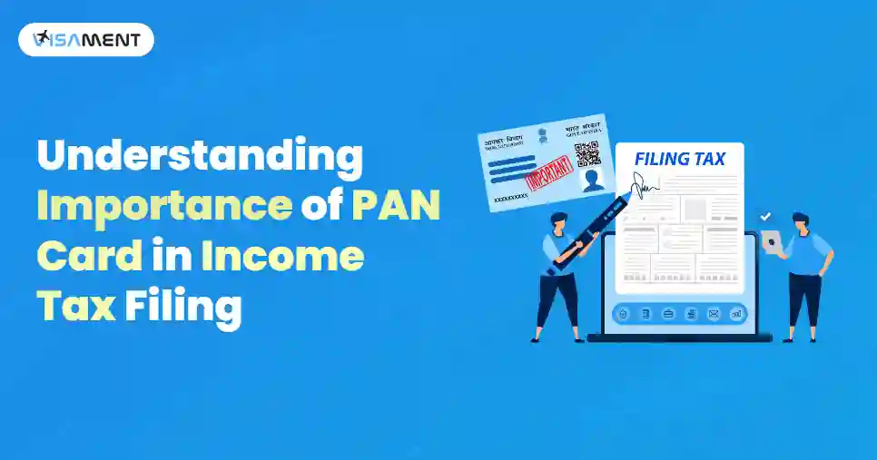 Understanding Importance of PAN Card in Income Tax Filing