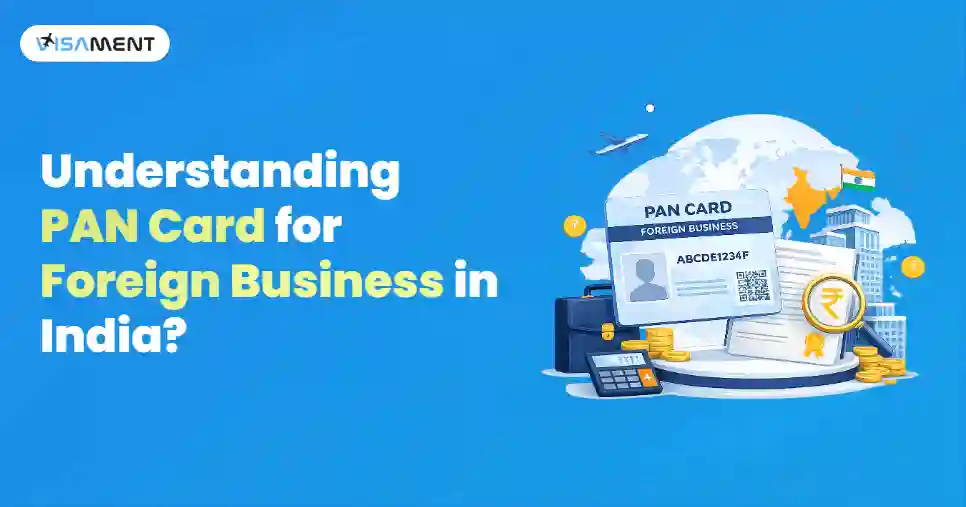 PAN Card for Foreign Business in India