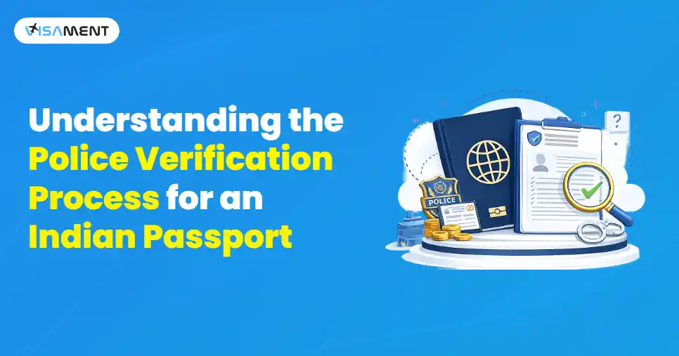 Understanding Passport Police Verification Process in India