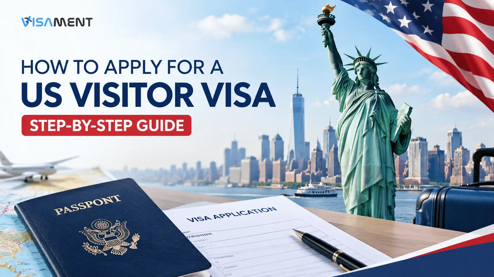 How to Apply for a US Visitor Visa (B1/B2 Visa): Step-by-Step Guide